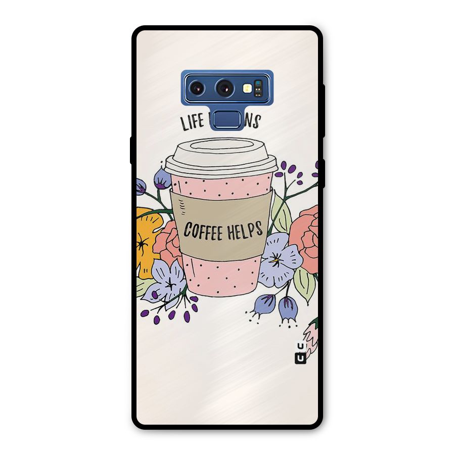 Life Happens Metal Back Case for Galaxy Note 9