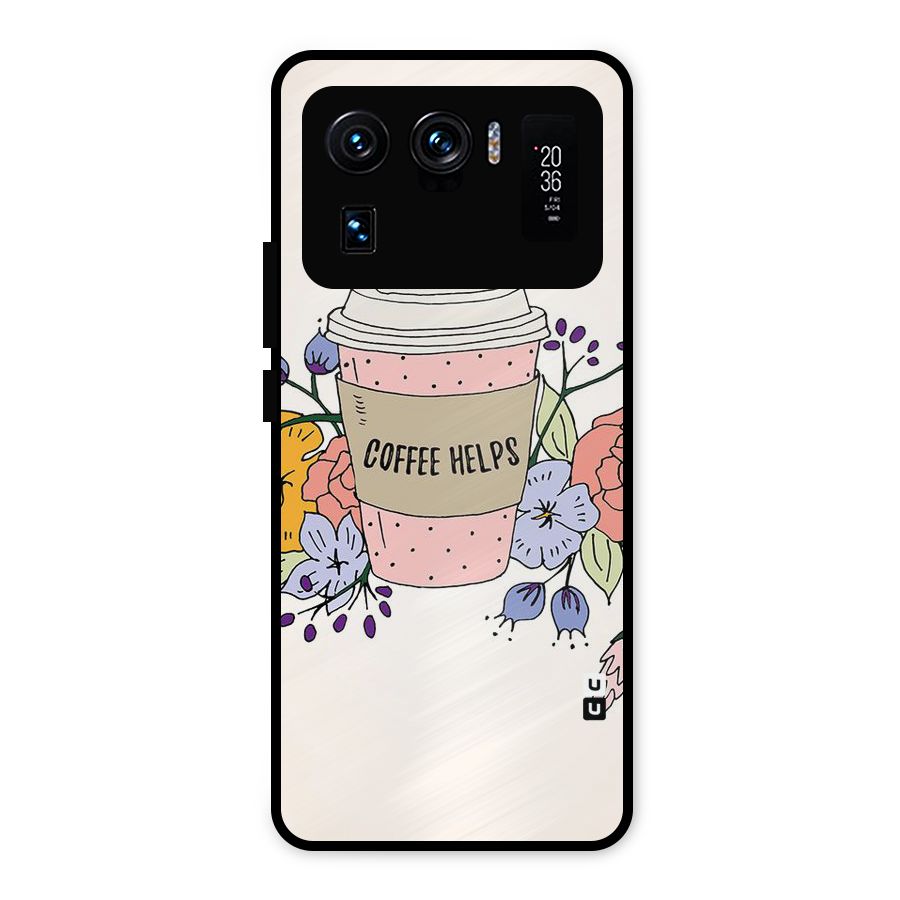 Life Happens Metal Back Case for Mi 11 Ultra