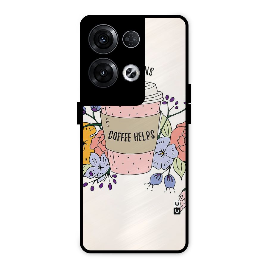 Life Happens Metal Back Case for Oppo Reno8 Pro 5G