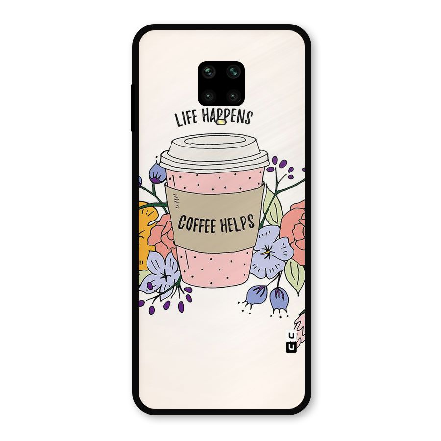 Life Happens Metal Back Case for Redmi Note 10 Lite
