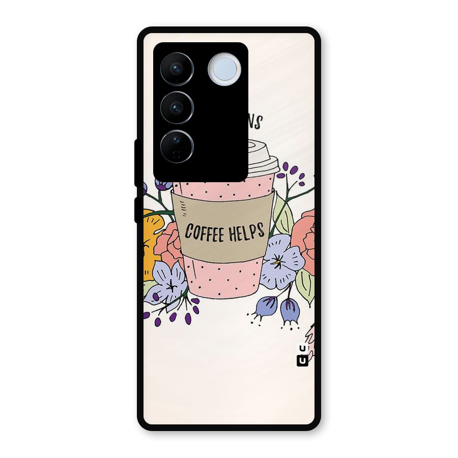 Life Happens Metal Back Case for Vivo V27
