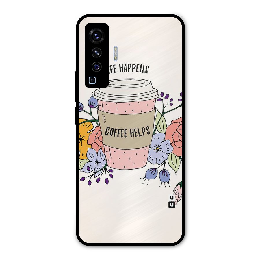 Life Happens Metal Back Case for Vivo X50