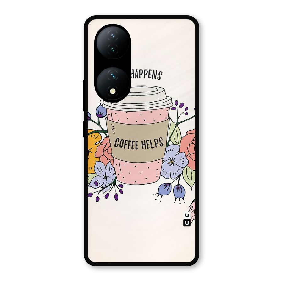Life Happens Metal Back Case for Vivo Y100a