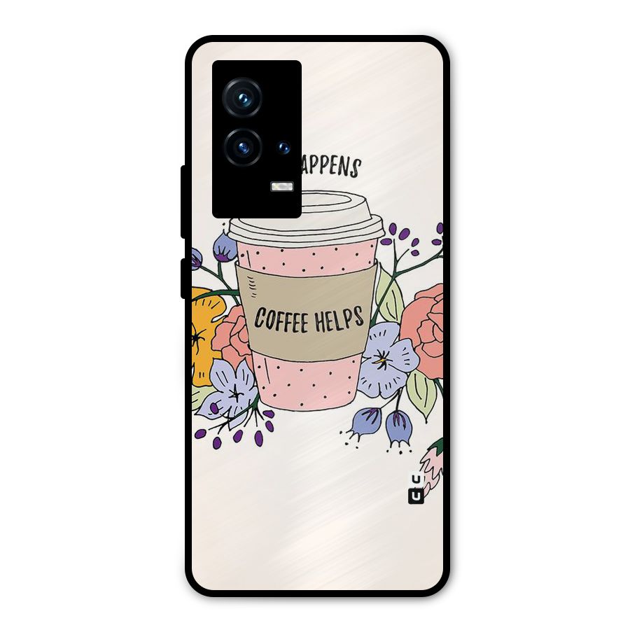 Life Happens Metal Back Case for iQOO 9 5G