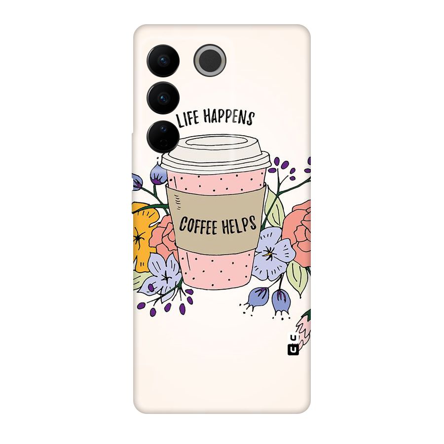 Life Happens Original Polycarbonate Back Case for Vivo V27