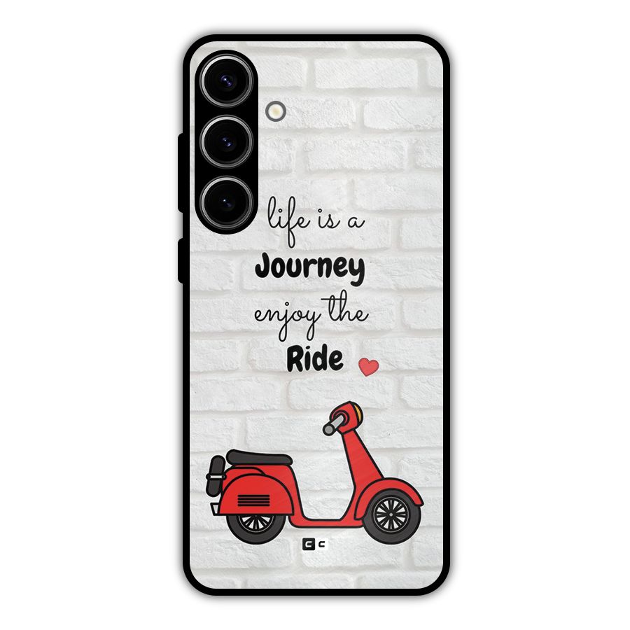 Life Is A Journey Metal Back Case for Galaxy S24 Plus