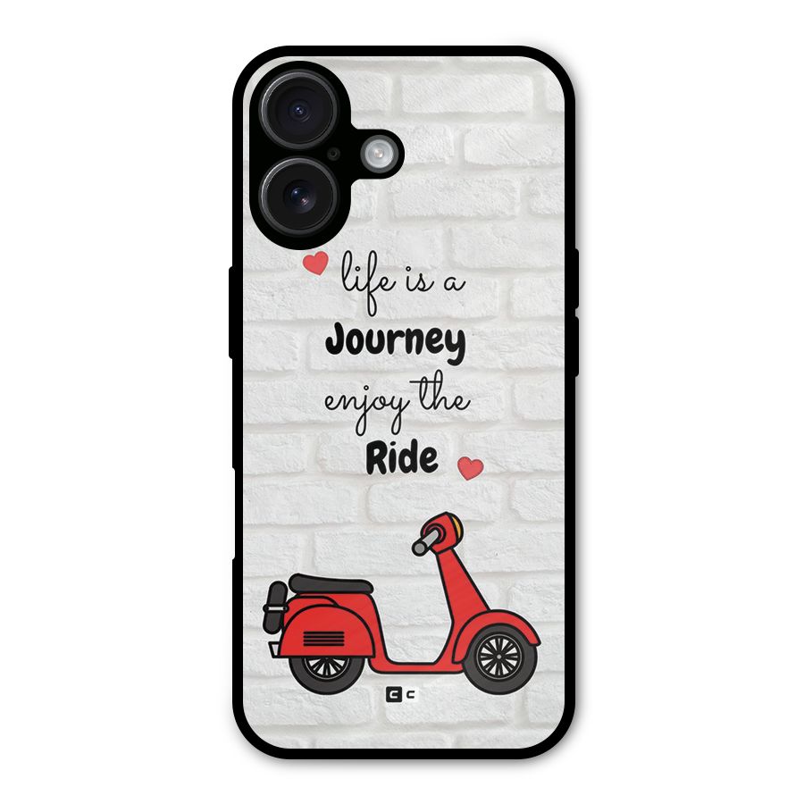 Life Is A Journey Metal Back Case for iPhone 16