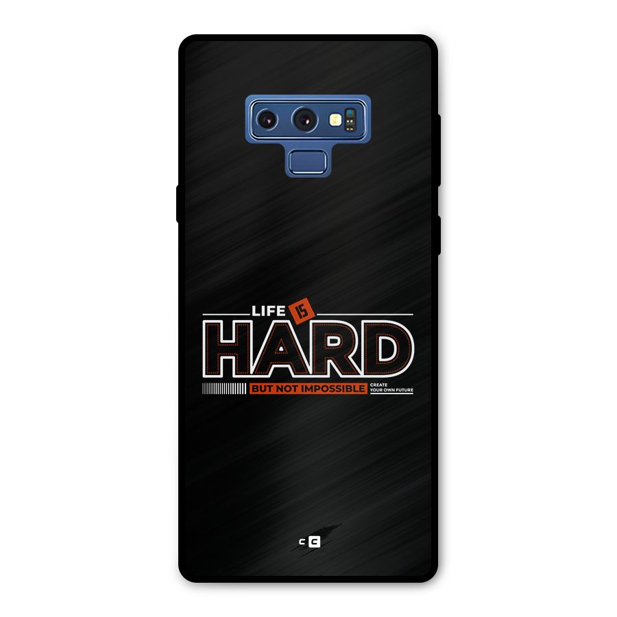 Life Is Hard Metal Back Case for Galaxy Note 9