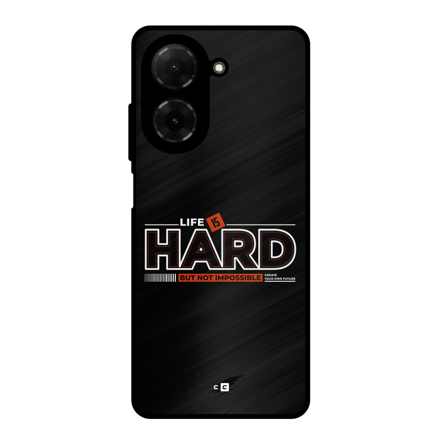 Life Is Hard Metal Back Case for Redmi A5 4G