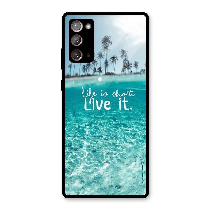 Life Is Short Glass Back Case for Galaxy Note 20