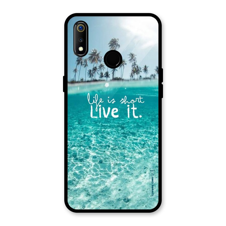 Life Is Short Glass Back Case for Realme 3