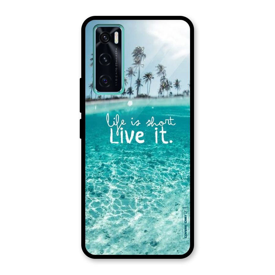 Life Is Short Glass Back Case for Vivo V20 SE