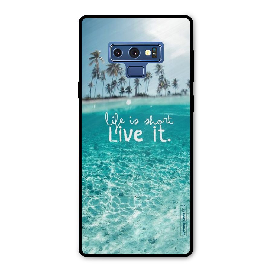 Life Is Short Metal Back Case for Galaxy Note 9