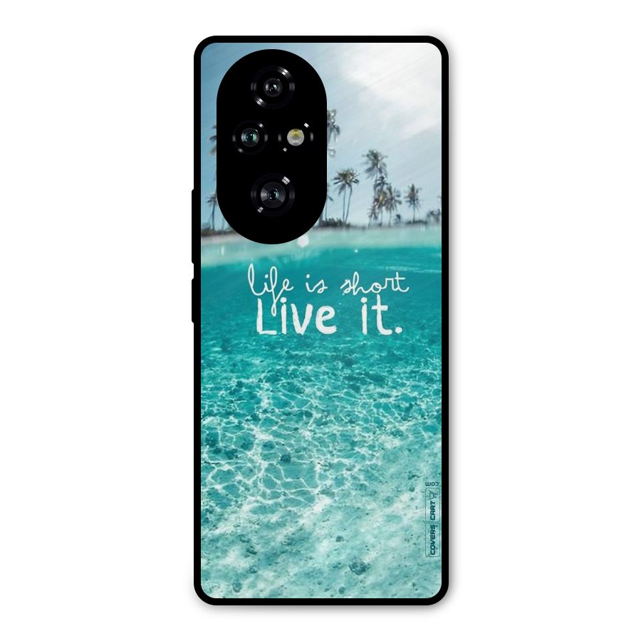 Life Is Short Metal Back Case for Honor 200 Pro