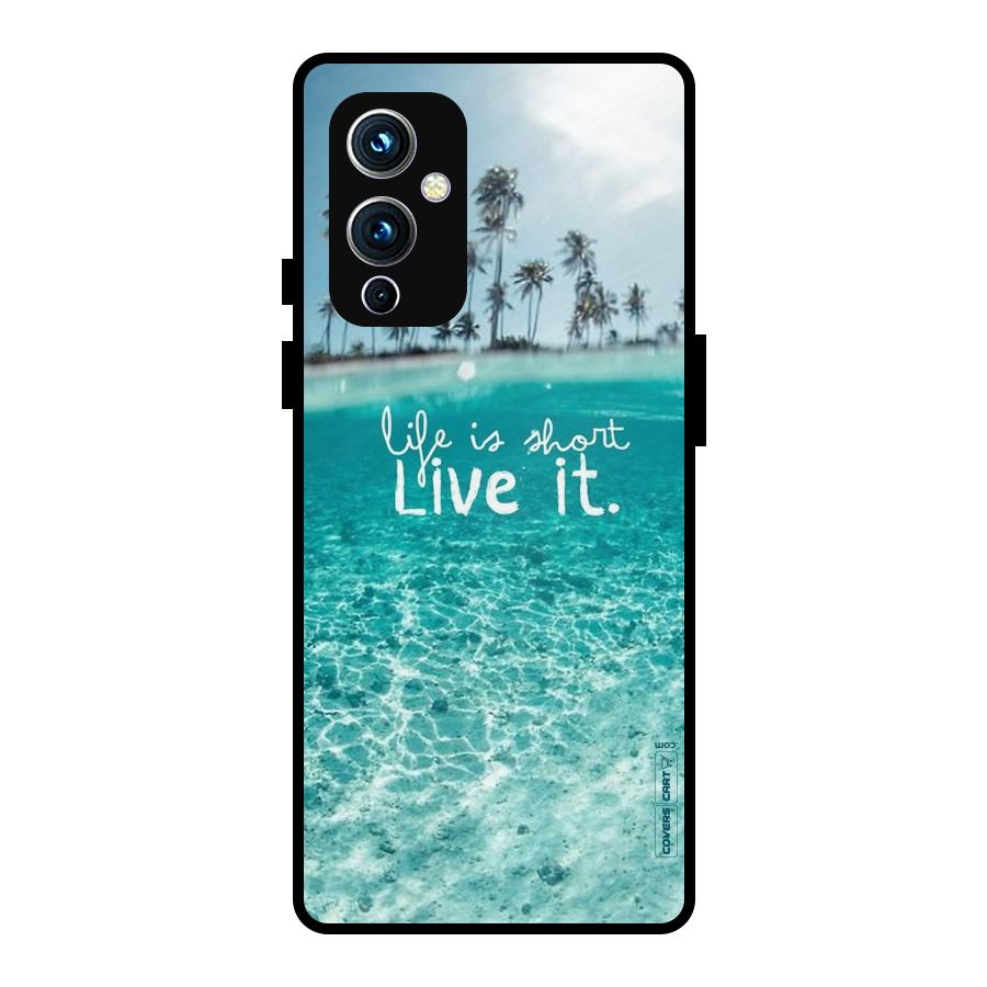 Life Is Short Metal Back Case for OnePlus 9