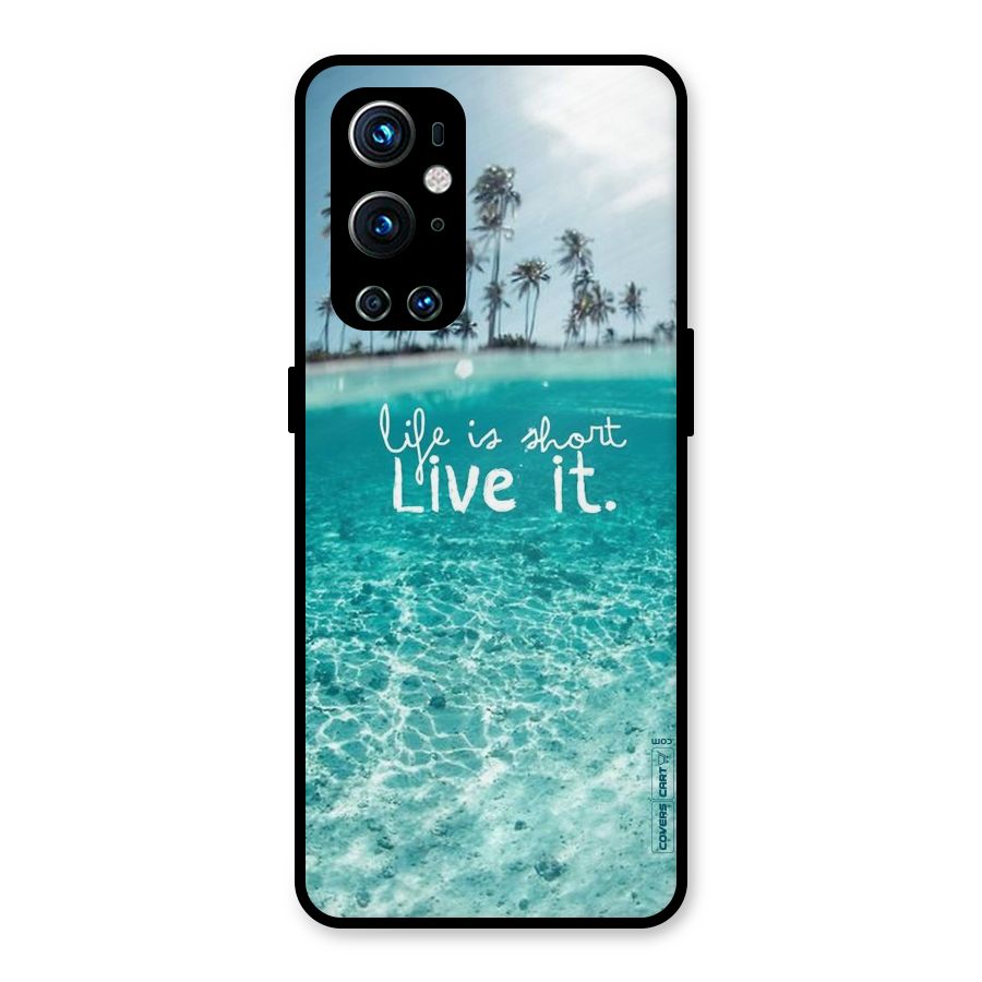 Life Is Short Metal Back Case for OnePlus 9 Pro