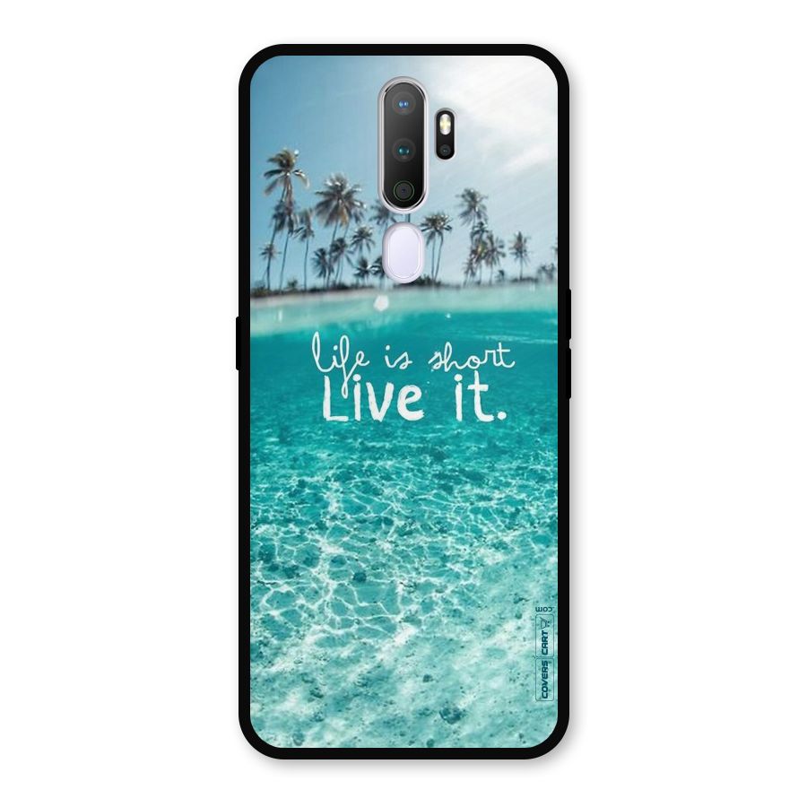 Life Is Short Metal Back Case for Oppo A5 (2020)