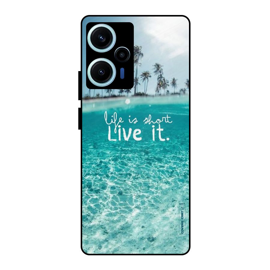 Life Is Short Metal Back Case for Poco F5