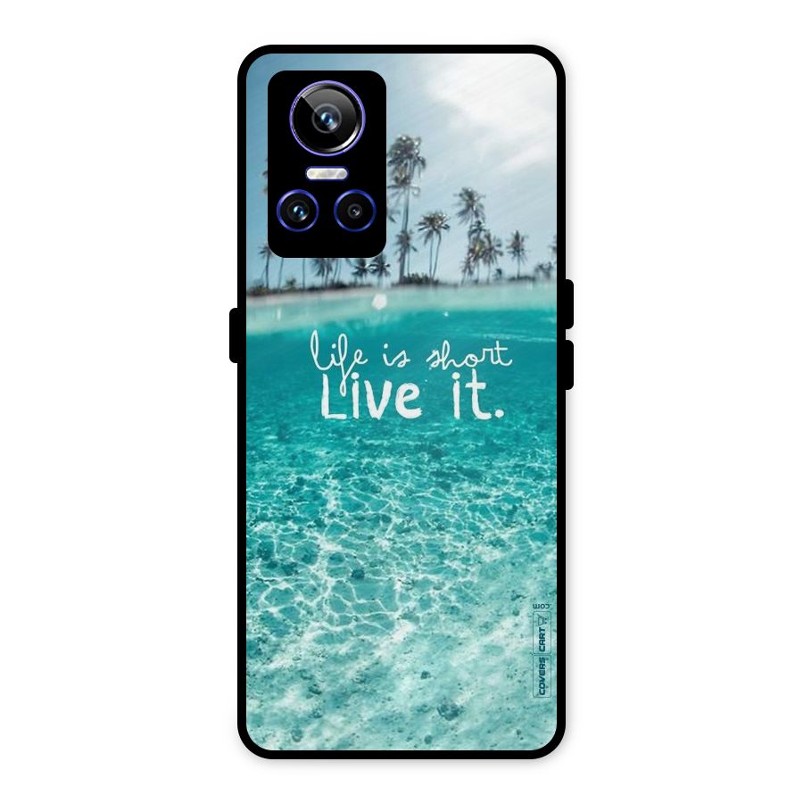 Life Is Short Metal Back Case for Realme GT Neo 3