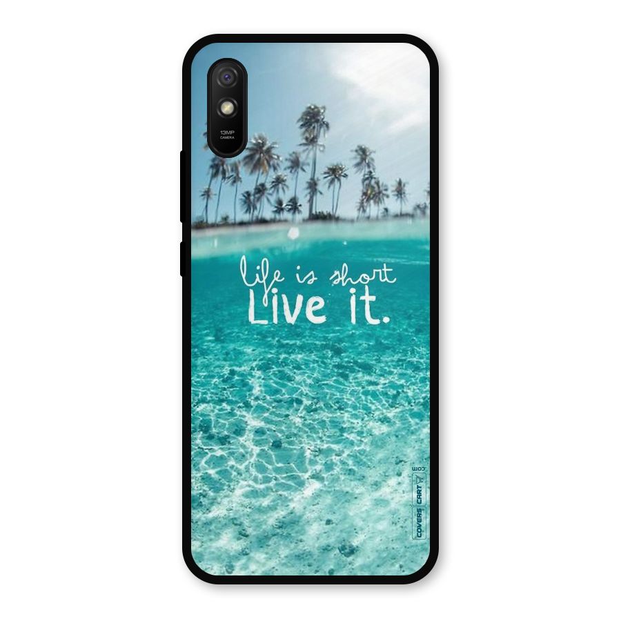 Life Is Short Metal Back Case for Redmi 9a