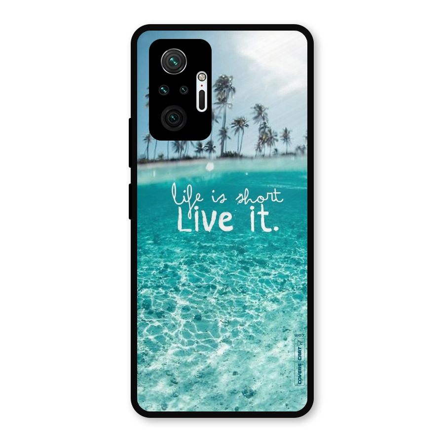 Life Is Short Metal Back Case for Redmi Note 10 Pro Max