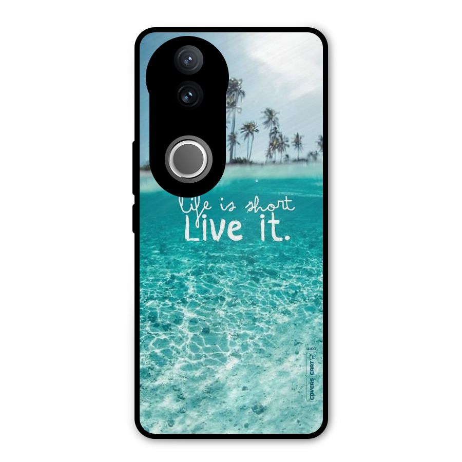 Life Is Short Metal Back Case for Vivo V50