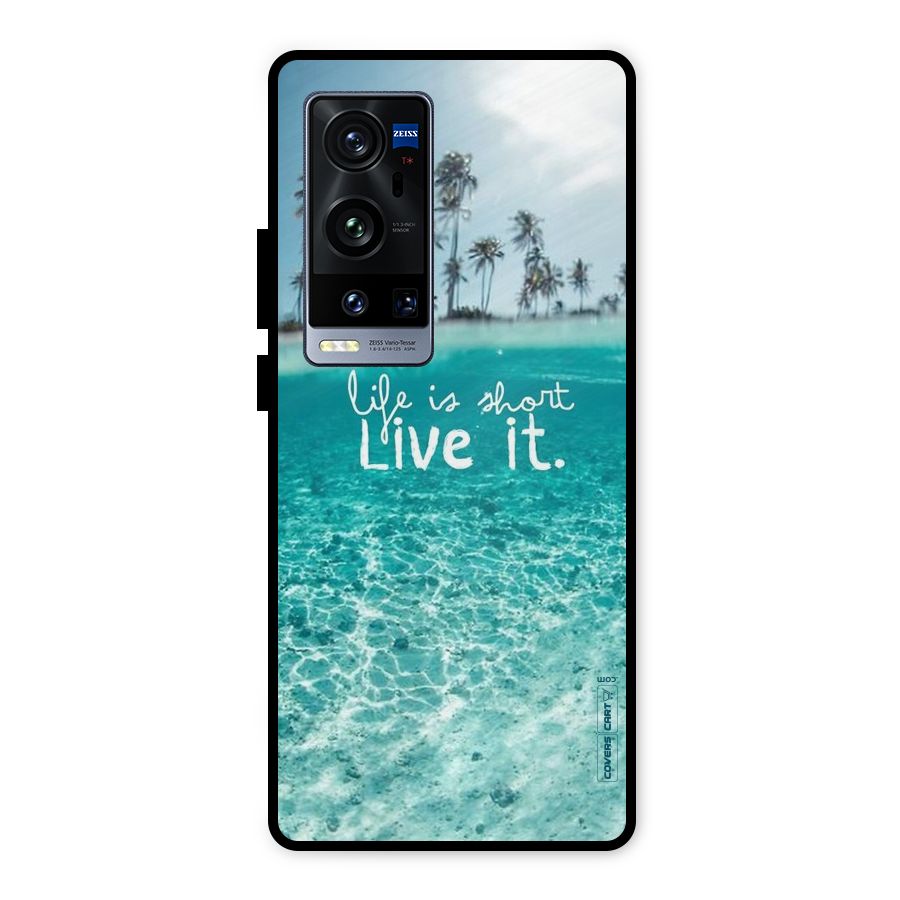 Life Is Short Metal Back Case for Vivo X60 Pro Plus