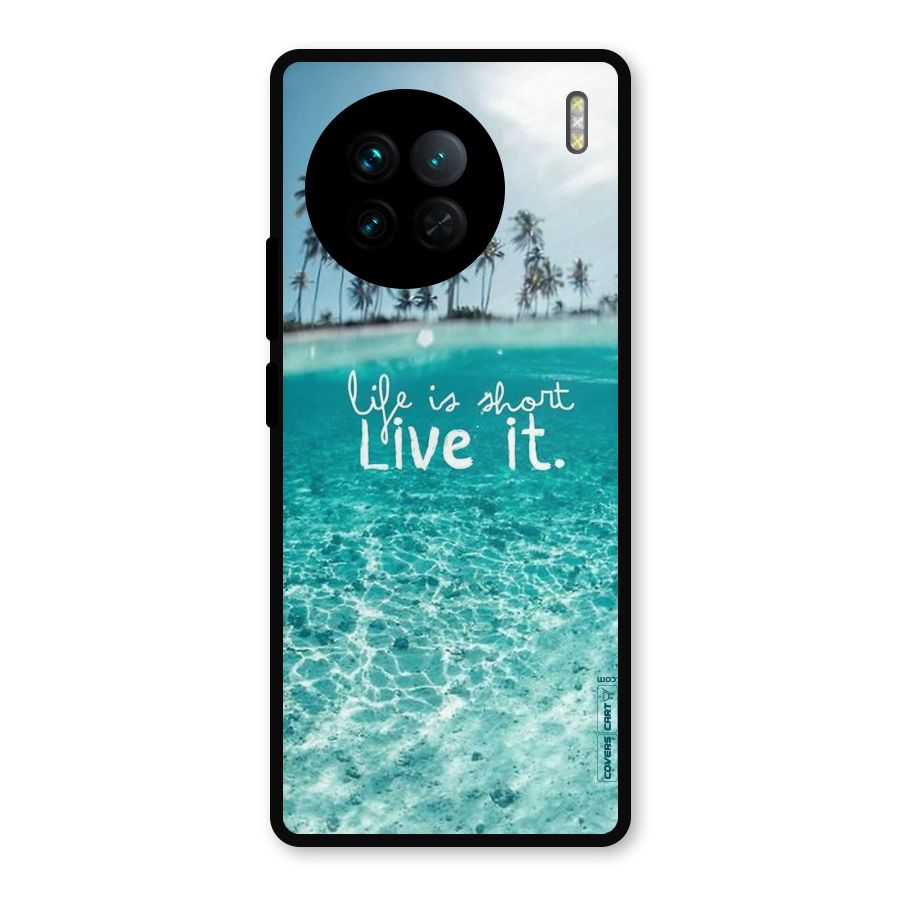 Life Is Short Metal Back Case for Vivo X90