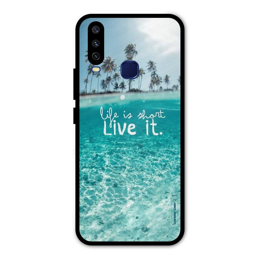 Life Is Short Metal Back Case for Vivo Y15