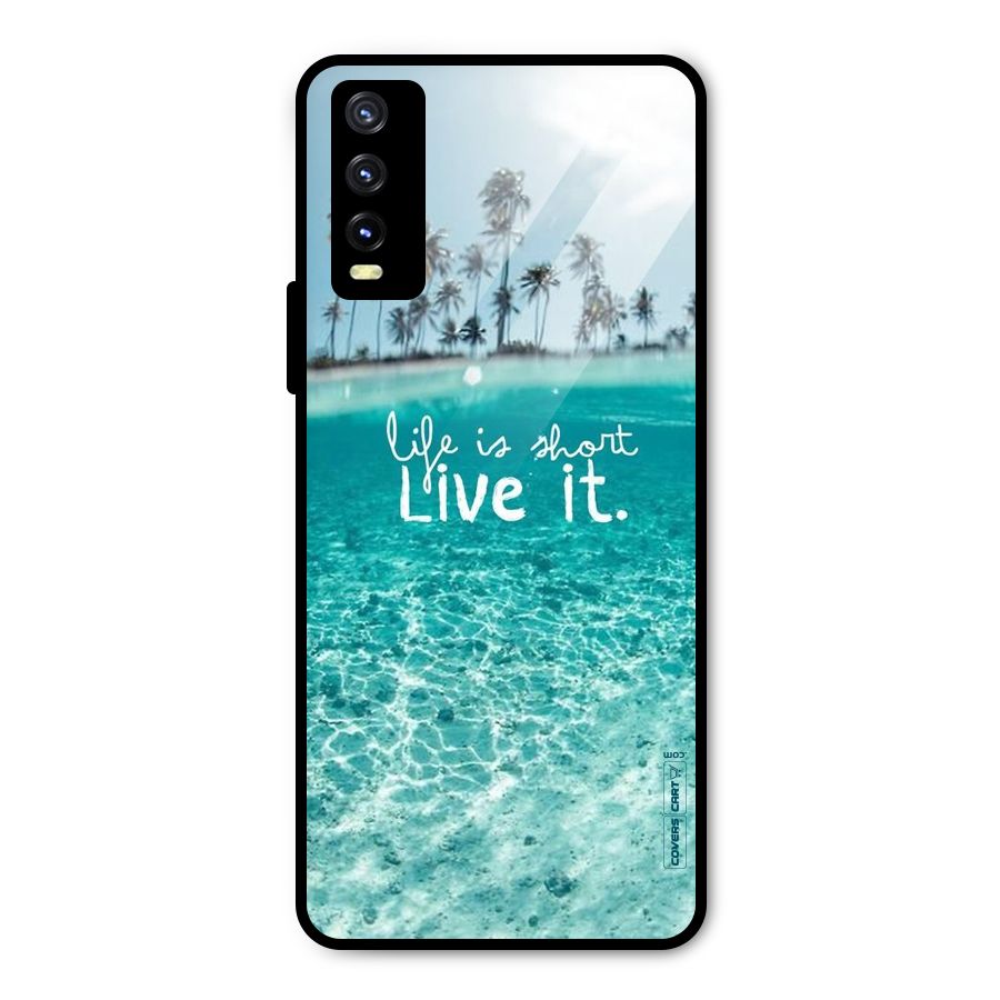 Life Is Short Metal Back Case for Vivo Y20 2021