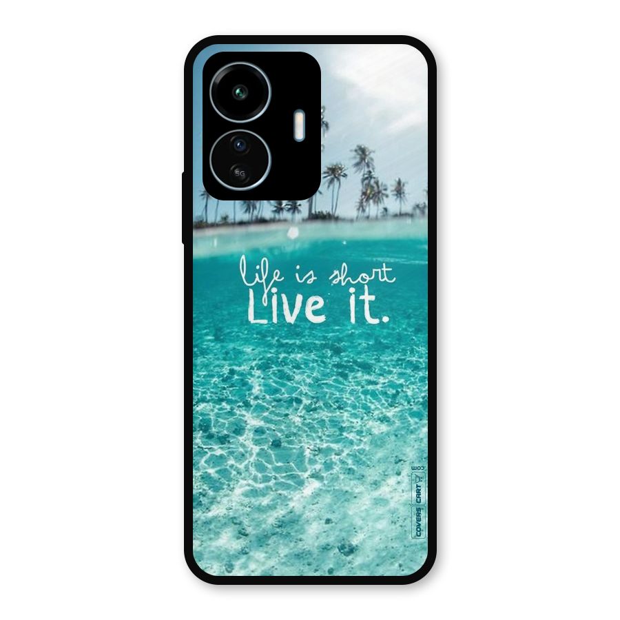 Life Is Short Metal Back Case for vivo iQOO Z6 Lite 5G