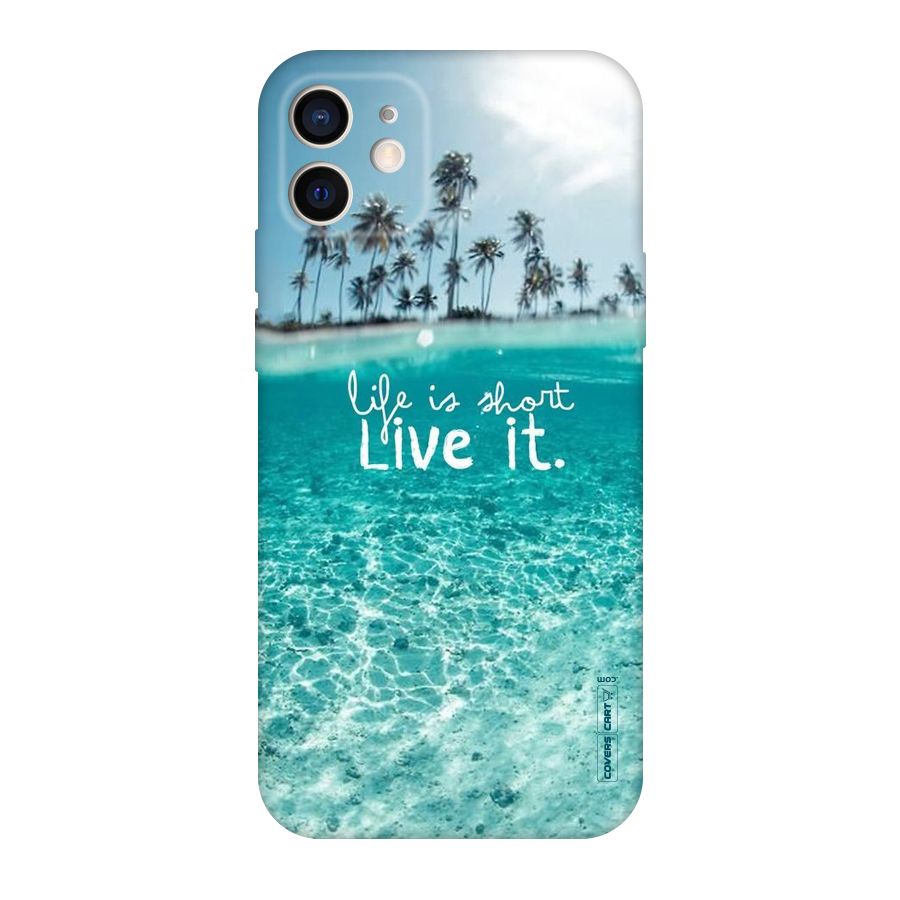 Life Is Short Original Polycarbonate Back Case for iPhone 12