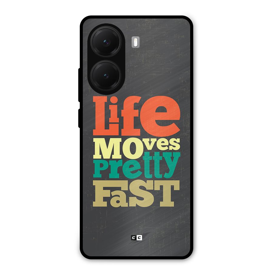 Life Moves Fast Metal Back Case for Poco X7 Pro