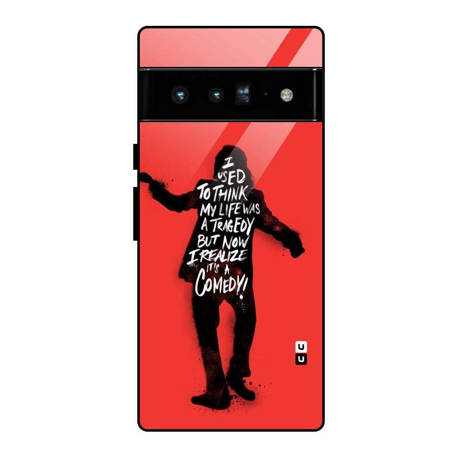 Life Tragedy Comedy Glass Back Case for Google Pixel 6 Pro