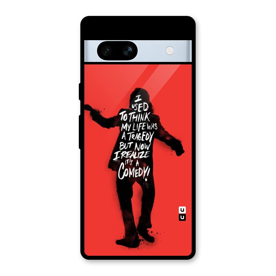 Life Tragedy Comedy Glass Back Case for Google Pixel 7a