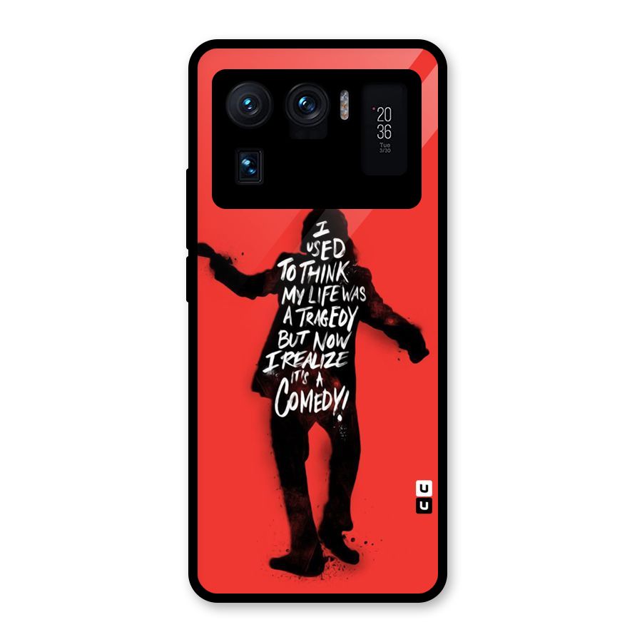 Life Tragedy Comedy Glass Back Case for Mi 11 Ultra