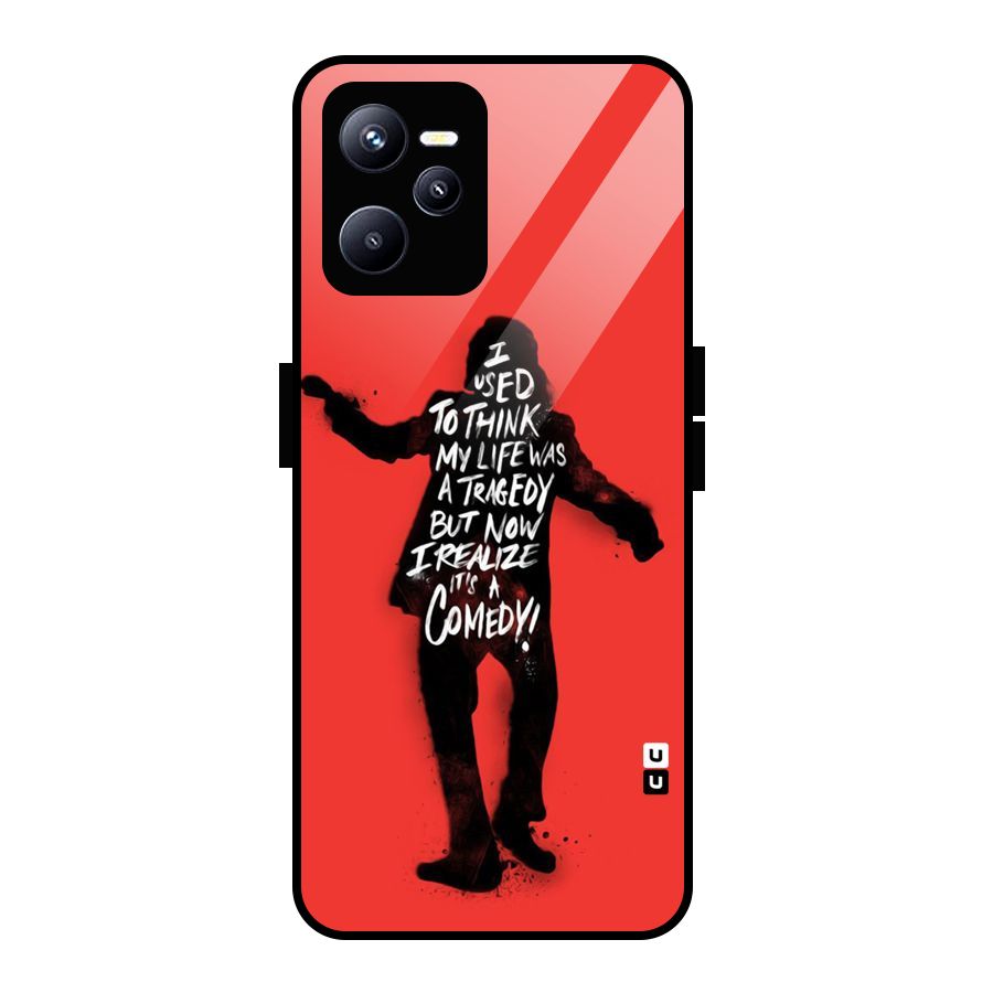 Life Tragedy Comedy Glass Back Case for Realme C35