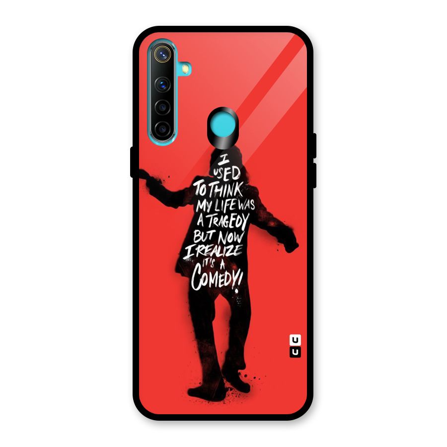 Life Tragedy Comedy Glass Back Case for Realme Narzo 10