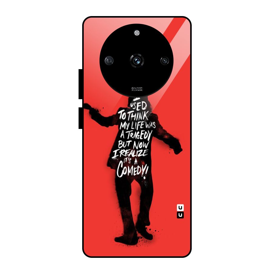 Life Tragedy Comedy Glass Back Case for Realme Narzo 60 5G