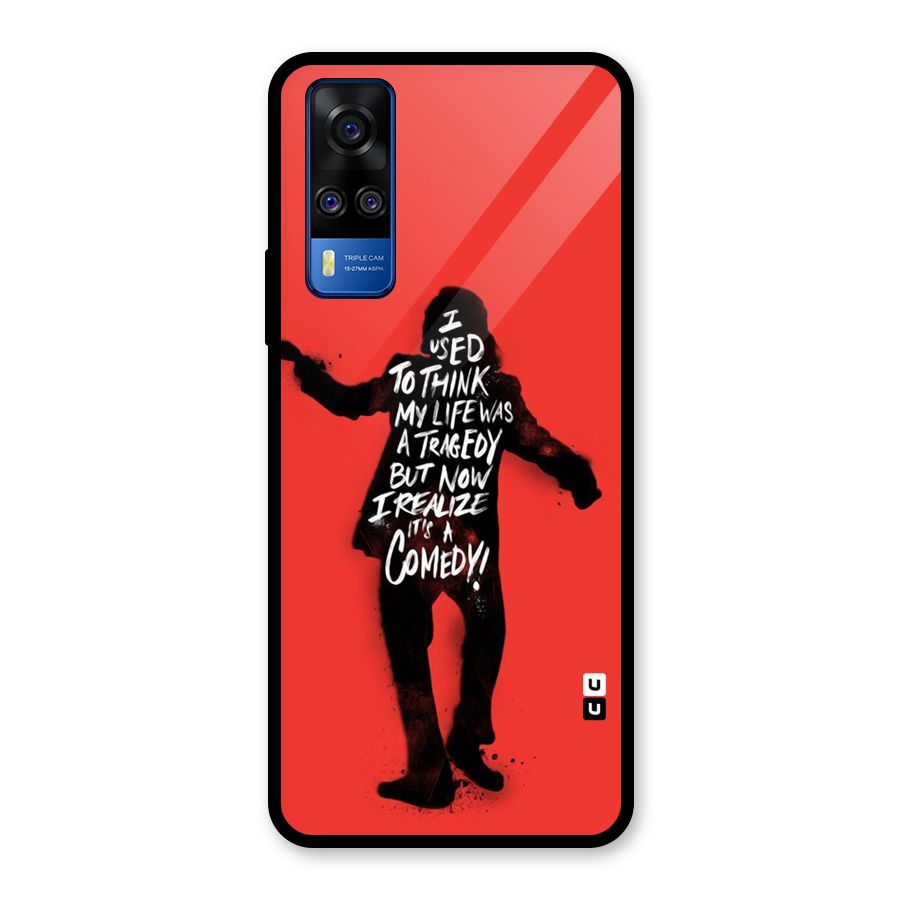 Life Tragedy Comedy Glass Back Case for Vivo Y31