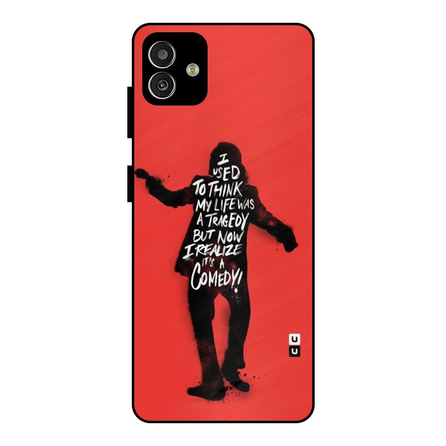 Life Tragedy Comedy Metal Back Case for Galaxy M13 5G