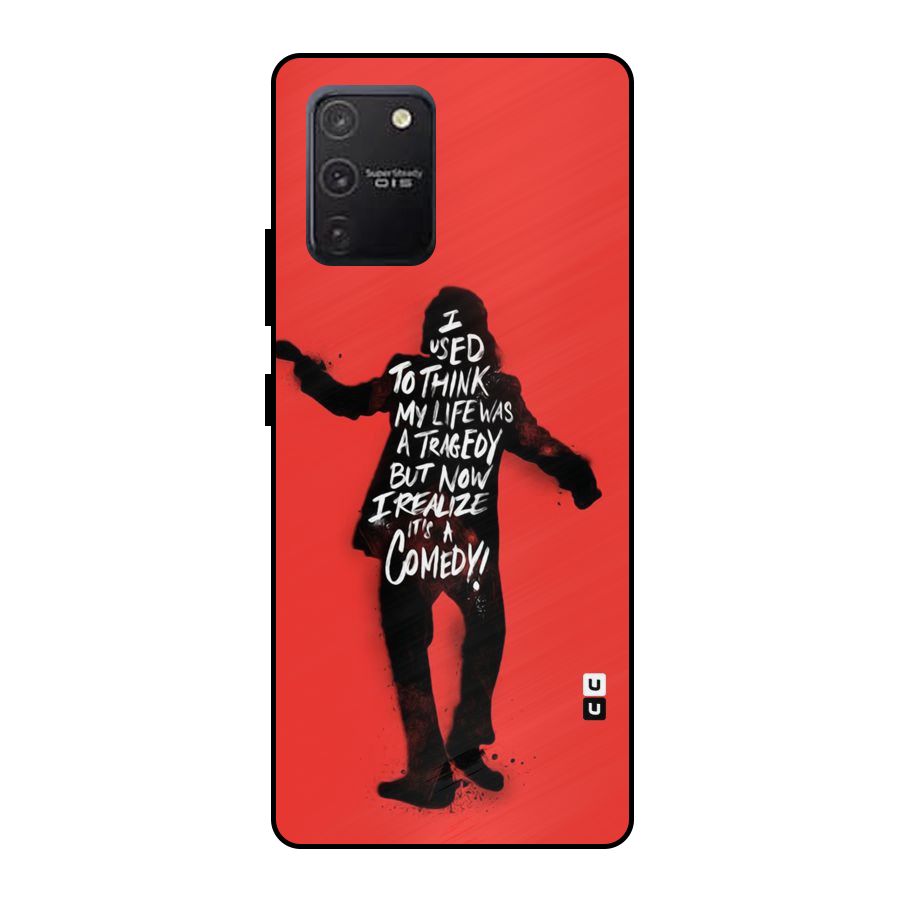 Life Tragedy Comedy Metal Back Case for Galaxy S10 Lite