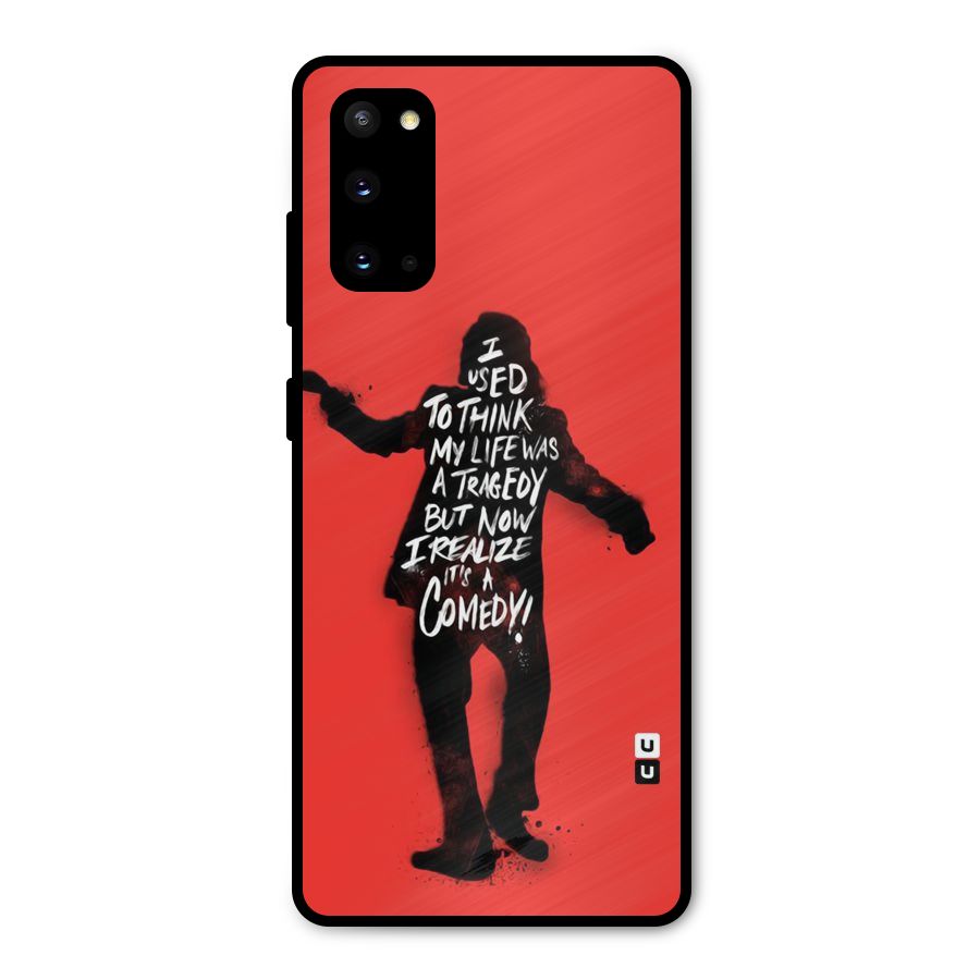 Life Tragedy Comedy Metal Back Case for Galaxy S20