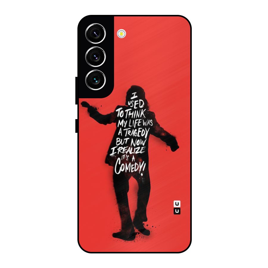 Life Tragedy Comedy Metal Back Case for Galaxy S22 5G