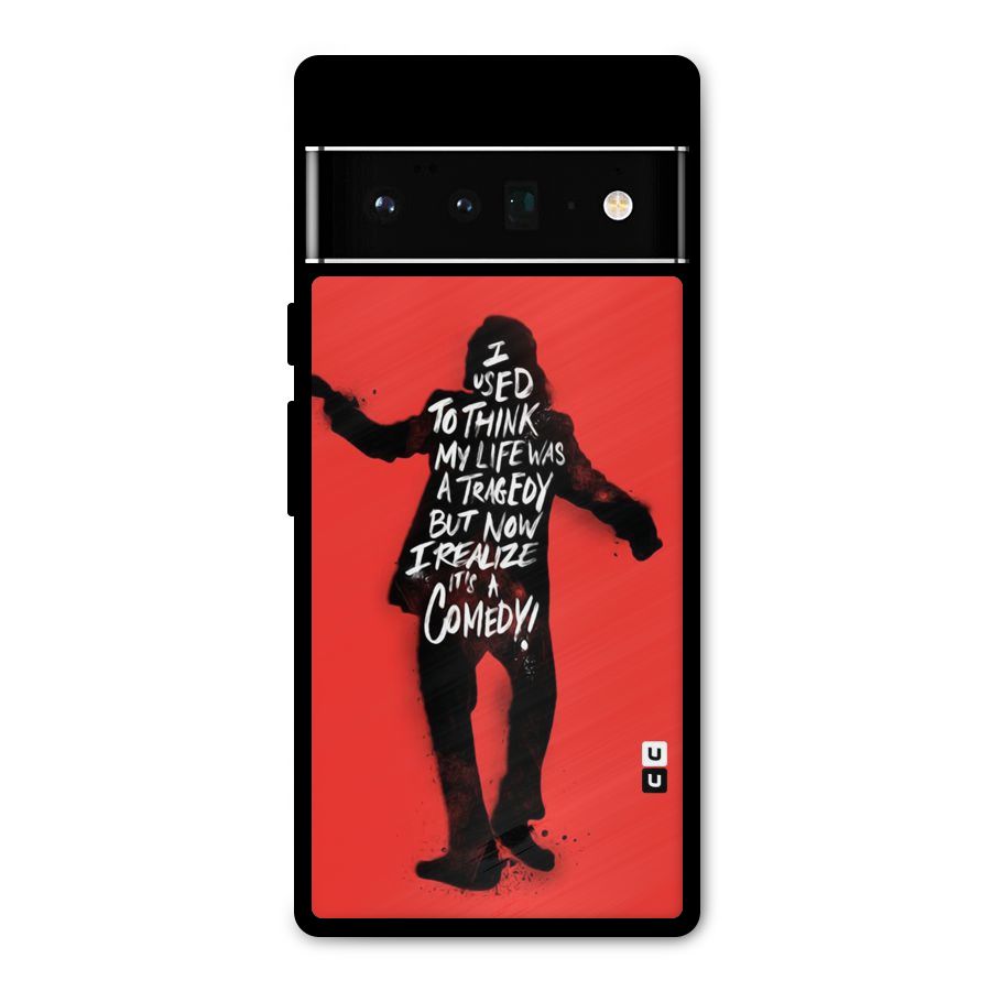 Life Tragedy Comedy Metal Back Case for Google Pixel 6 Pro