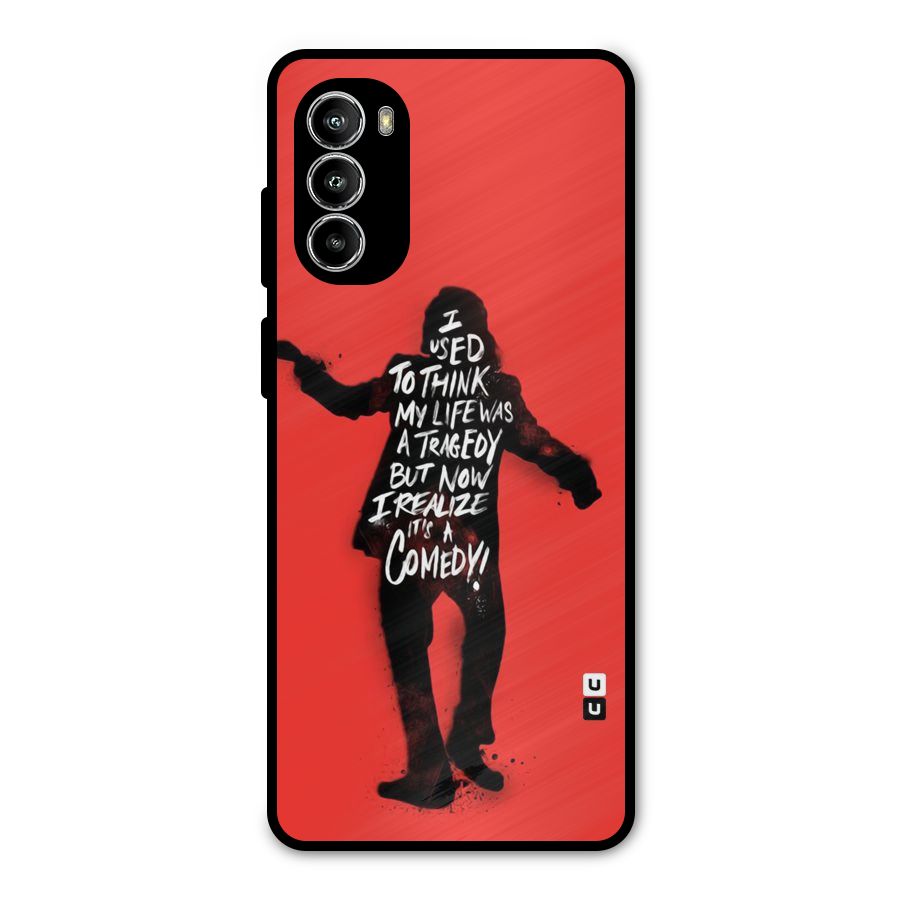 Life Tragedy Comedy Metal Back Case for Moto G52