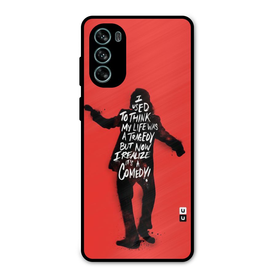 Life Tragedy Comedy Metal Back Case for Moto G62
