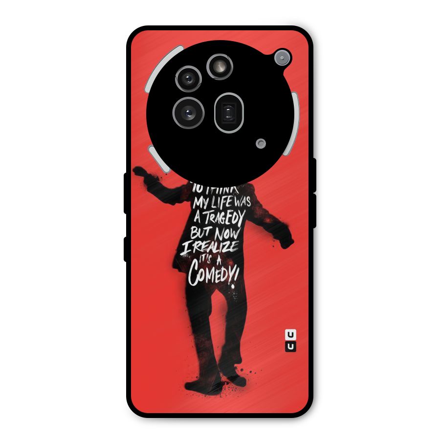 Life Tragedy Comedy Metal Back Case for Nothing Phone 3a Pro