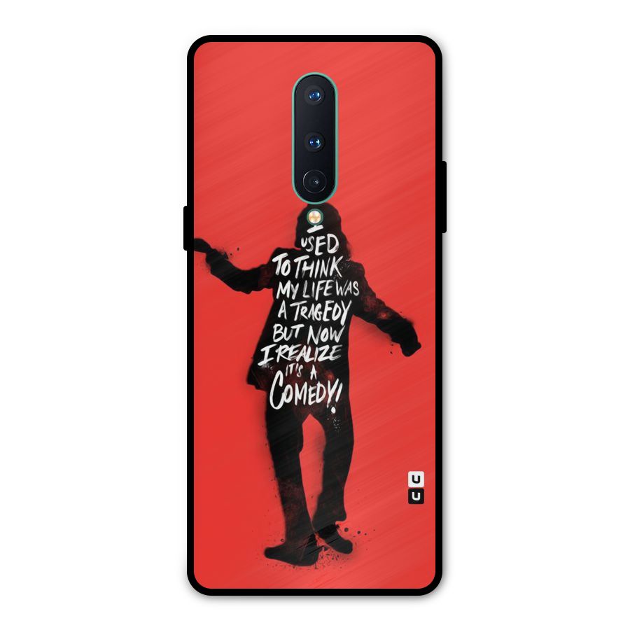 Life Tragedy Comedy Metal Back Case for OnePlus 8