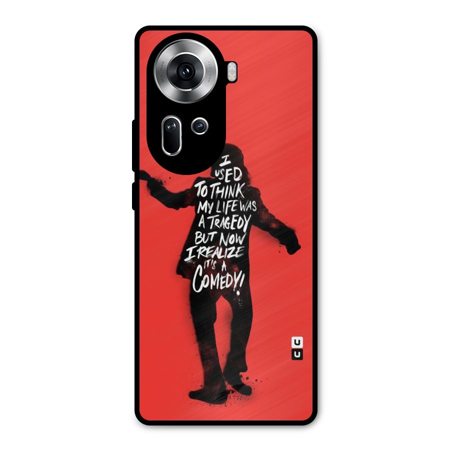 Life Tragedy Comedy Metal Back Case for Oppo Reno11 5G